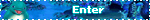 Enter